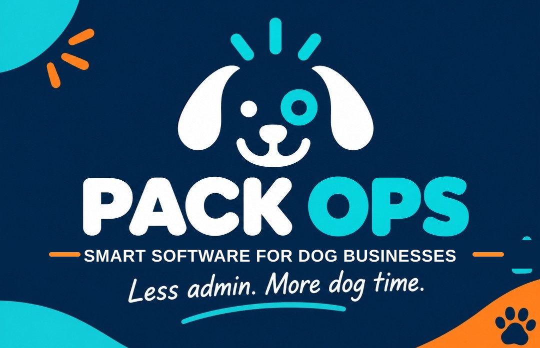 PackOps — Smart Software for Dog Businesses. Less admin. More dog time.